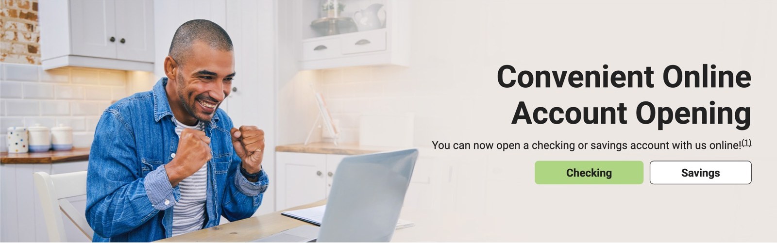 The shipped homepage hero: one full-width account-opening message reading Convenient Online Account Opening, with a Checking button and a Savings button, and no carousel controls.